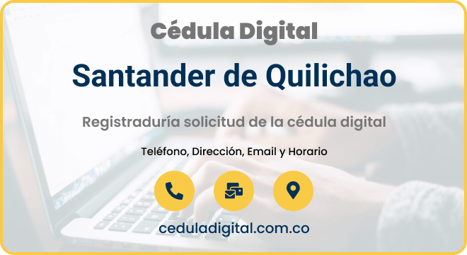 Registraduría Municipal de Santander de Quilichao, Cauca