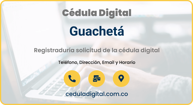 Registraduría Municipal de Guachetá, Cundinamarca