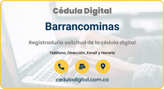 Registraduría Municipal Barrancominas