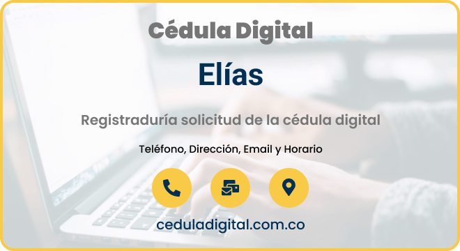 Registraduría Municipal Elías, Huila