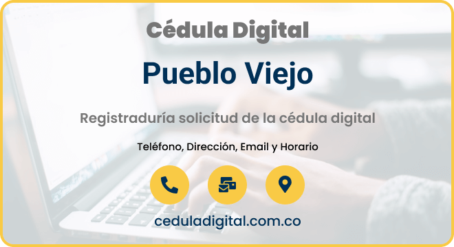 Registraduría Municipal Pueblo Viejo