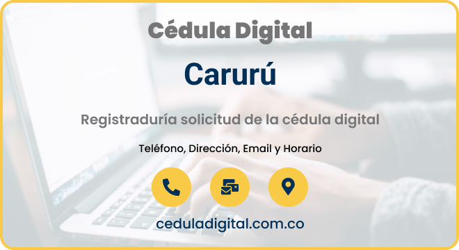 Registraduría Municipal de Carurú, Vaupés