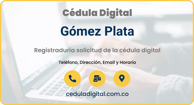 Registraduría Municipal Gómez Plata, Antioquia