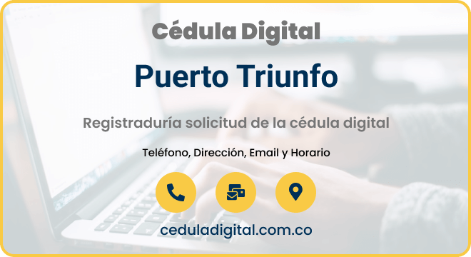 Registraduría Municipal Puerto Triunfo - Antioquia