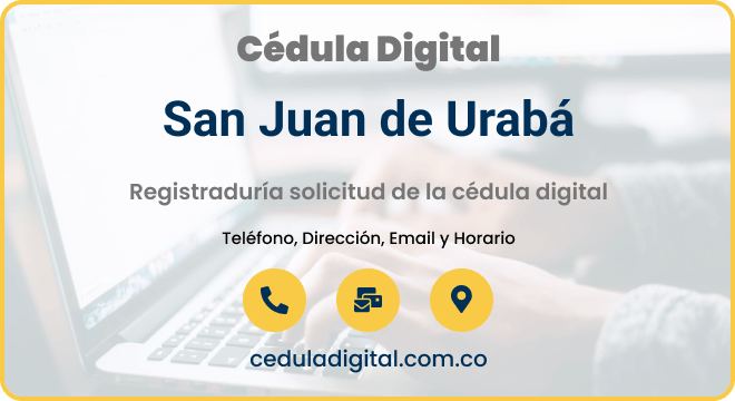Registraduría Municipal de San Juan de Urabá.