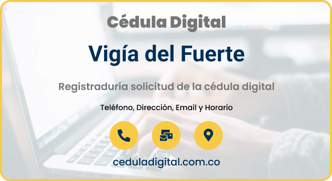 Registraduría Municipal Vigía del Fuerte - Antioquia