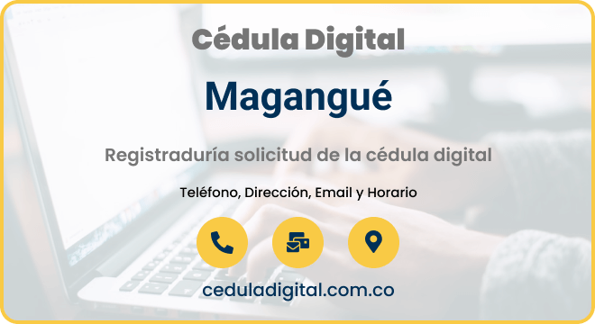 Registraduría Especial Magangué - Bolívar